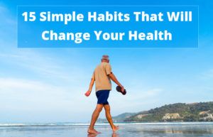 Simple Habits for a Healthier You